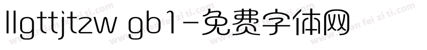 llgttjtzw gb1字体转换